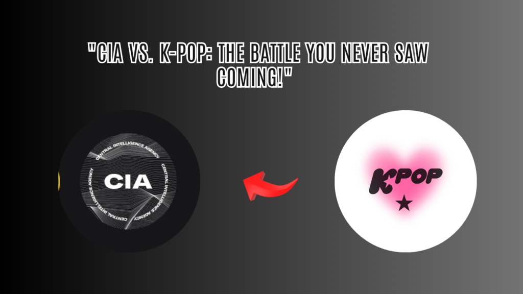 This contain an image of CIA vs. K-pop .