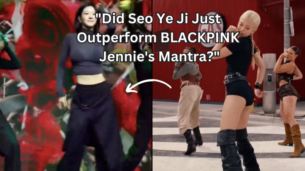 This contains an image of Actress Seo Ye Ji Her cover of BLACKPINK Jennie's "Mantra" .