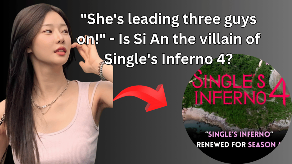 This contains an image of Single's Inferno Lee Si An and a poster of singles inferno season 4 in a circle.