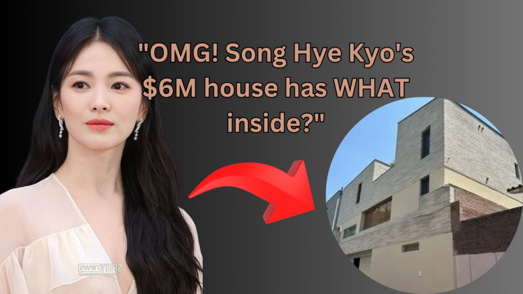 This contains an image of Song Hye Kyo and another picture of her house.