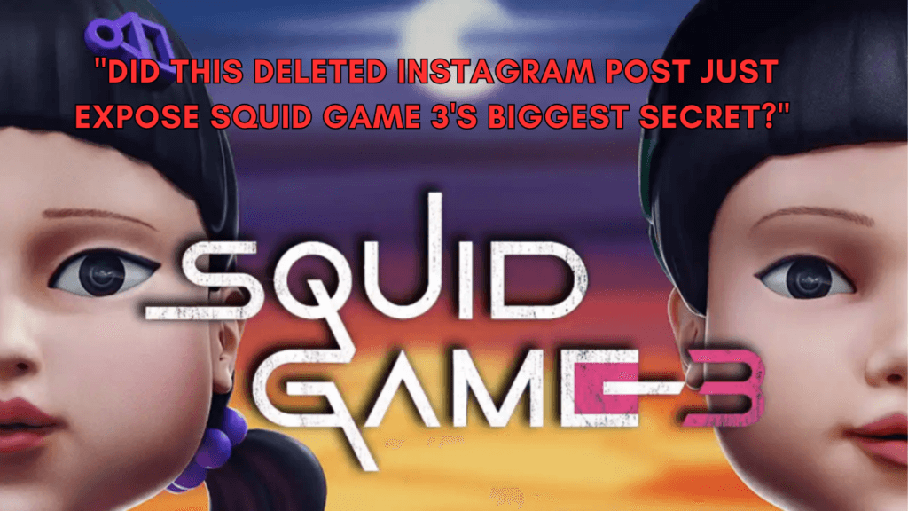 This contain an image of Squid Game 3