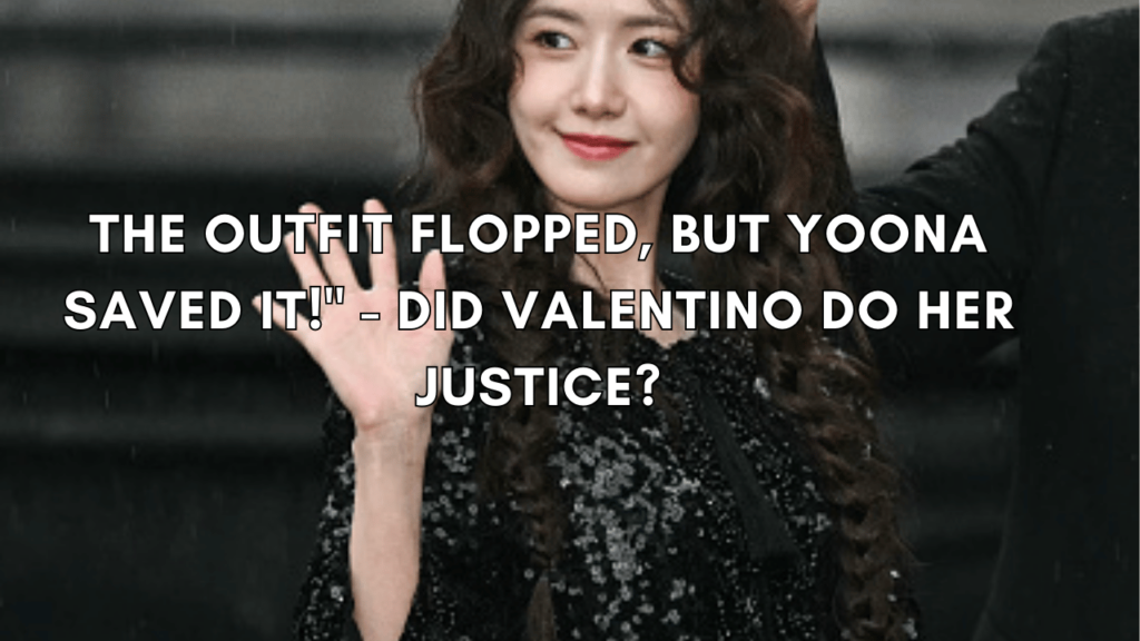 This contain an image of YoonA's Valentino Fashion Show